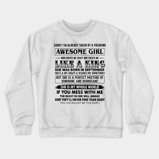 I'm Taken By Freaking September Awesome Girl Treats Me Like King Crewneck Sweatshirt